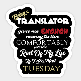 Being a translator Sticker